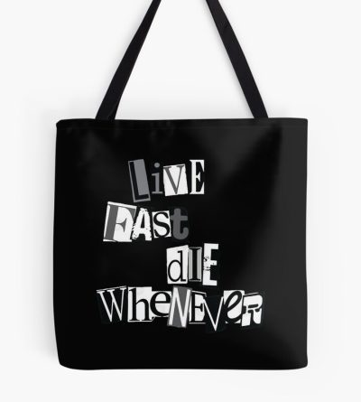 Live Fast Die Whenever Tote Bag Official Suicide Boys Merch